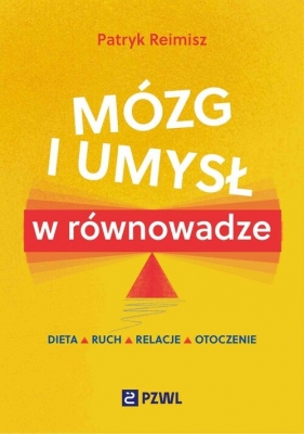 Mózg i umysł w równowadze - Patryk Reimisz