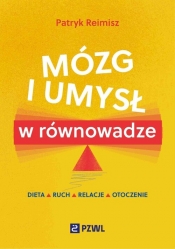 Mózg i umysł w równowadze - Patryk Reimisz