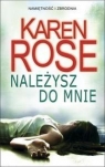 Należysz do mnie  Rose Karen