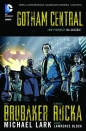 Gotham Central. Na służbie. Tom 1 - Ed Brubaker, Ed Brubaker