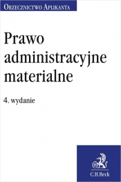 Prawo administracyjne materialne. w4 Orzecznictwo Aplikanta