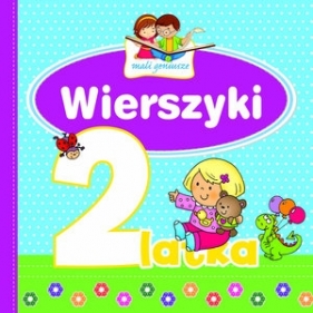 Mali geniusze. Wierszyki 2-latka - Elżbieta Lekan, Jolanta Czarnecka, Urszula Kozłowska