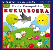 Kukułeczka. Wierszyki dla Maluchów 133 - Maria Konopnicka