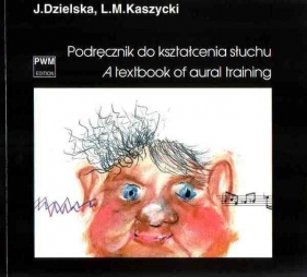 Podręcznik do kształcenia słuchu - Jadwiga Dzielska, Lucjan M. Kaszycki