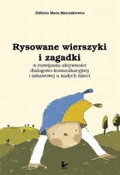 Rysowane wierszyki i zagadki w rozwijaniu aktywności....