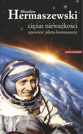 Ciężar nieważkości. (Uszkodzona okładka) - Mirosław Hermaszewski
