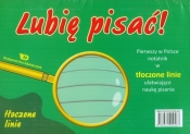 Lubię pisać! Pierwszy w Polsce notatnik w tłoczone linie ułatwiające naukę pisania