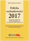 Polityka rachunkowości 2017 z komentarzem do planu kont dla jednostek Gaździk Elżbieta, Ostapowicz Ewa