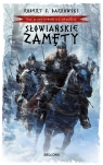 Słowiańskie zamęty. Na piastowskiej służbie. Tom 2 Robert F. Barkowski