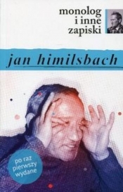 Monolog i inne zapiski - Himilsbach Jan