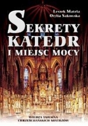 Sekrety katedr i miejsc mocy - Leszek Matela