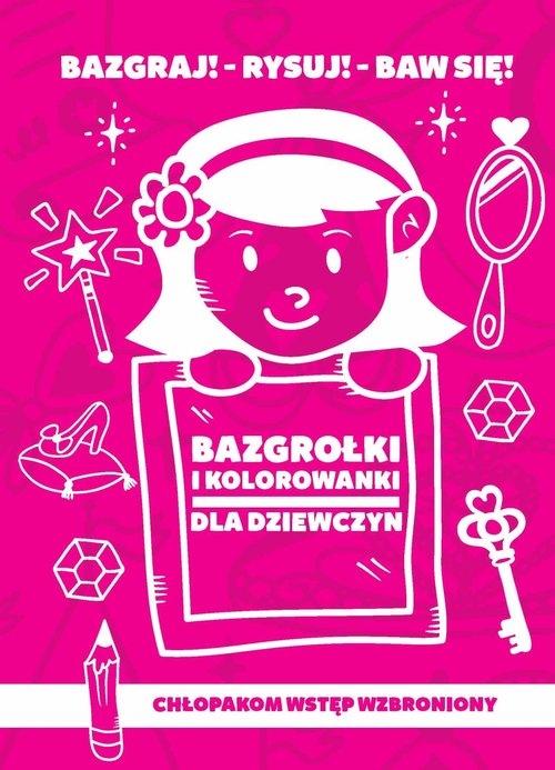 Bazgrołki i kolorowanki dla dziewczyn