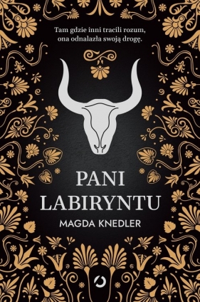 Pani Labiryntu - Magdalena Knedler