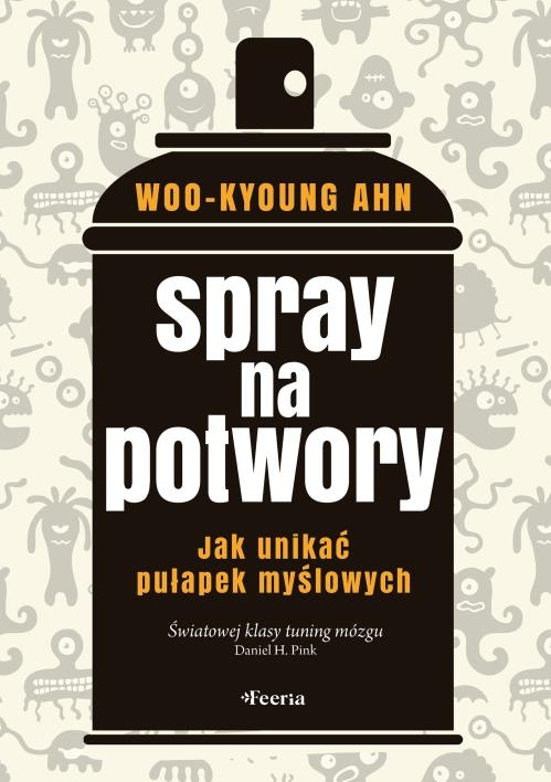 Spray na potwory. Jak unikać pułapek myślowych