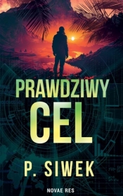 Prawdziwy cel - Piotr Siwek