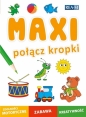MAXI. Połącz kropki - Opracowanie zbiorowe
