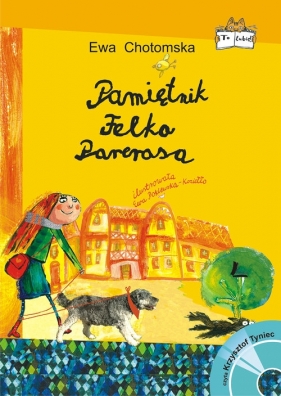 Pamiętnik Felka Parerasa + CD - Ewa Chotomska