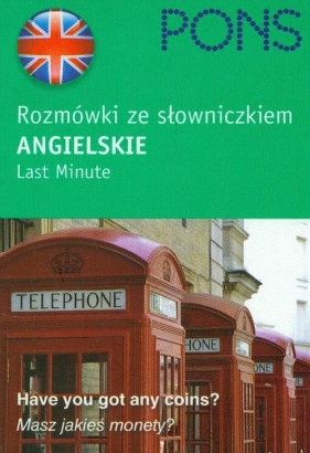Pons rozmówki ze słowniczkiem angielskie last minute - Jenkins Derrick P., Walker Gordon