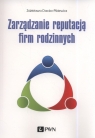 Zarządzanie reputacją firm rodzinnych Dacko-Pikiewicz Zdzisława