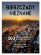Bieszczady nieznane. 100 najpiękniejszych miejsc w krainie łagodności - Patryk Haftek