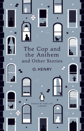 The Cop and the Anthem and Other Stories - O. Henry