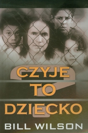 Czyje to dziecko - Bill Wilson