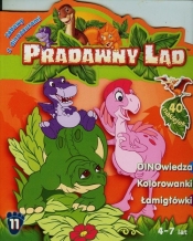 PRADAWNY LĄD 11 ZABAWY Z DINOZAURAMI - Opracowanie zbiorowe