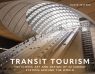Transit Tourism David Seltzer