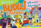 Buduj z papieru. Lunapark AWM - Opracowanie zbiorowe