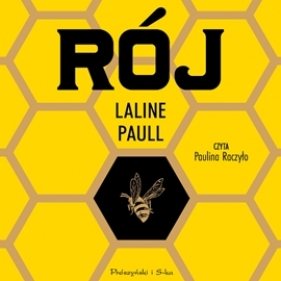 Rój (Audiobook) - Laline Paull