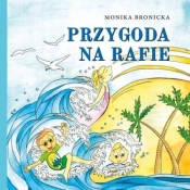 Przygoda na rafie - Monika Bronicka