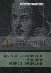 Wariacje Szekspirowskie w powojennym dramacie europejskim