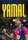 Lamine Yamal Historia chłopca, który marzył o Camp Nou Luca Caioli, Cyril Collot