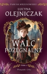 Pani na wrzosowisku. Tom 4. Walc pożegnalny