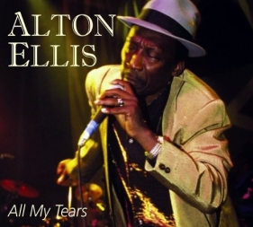 All My Tears - Alton Ellis<br />