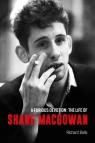 A Furious Devotion: The Life of Shane MacGowan Richard Balls