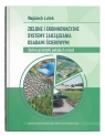 Zielone i ekoinnowacyjne systemy zarządzania... Wojciech Lutek