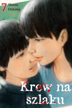 Krew na szlaku #7 - Shuzo Oshimi