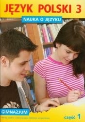 Nauka o języku 3 Język polski Część 1 - Piotr Borys, Anna Halasz