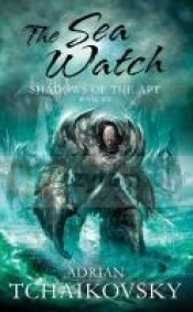 The Sea Watch - Adrian Tchaikovsky