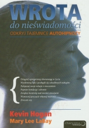 Wrota do nieświadomości - Kevin Hogan