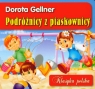 Podróżnicy z piaskownicy Dorota Gellner