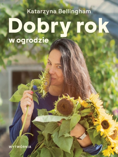 Dobry rok w ogrodzie