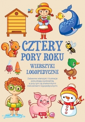 Wierszyki logopedyczne. Cztery pory roku - Chmiel Sylwia