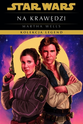 Star Wars. Kolekcja Legend. Na krawędzi - Martha Wells
