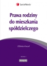 Prawa rodziny do mieszkania spółdzielczego Koszel Elżbieta