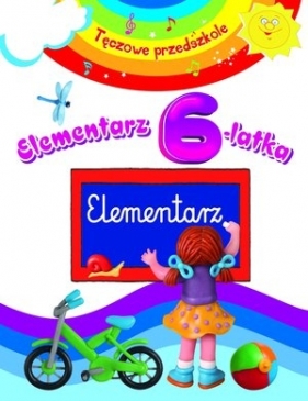 Elementarz 6-latka. Tęczowe przedszkole - Anna Wiśniewska