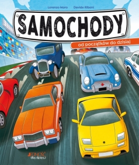 Samochody – od początków do dzisiaj - Lorenzo Moro