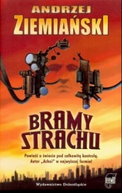 Bramy strachu - Andrzej Ziemiański