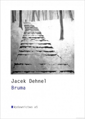 Bruma / A5 - Dehnel Jacek
